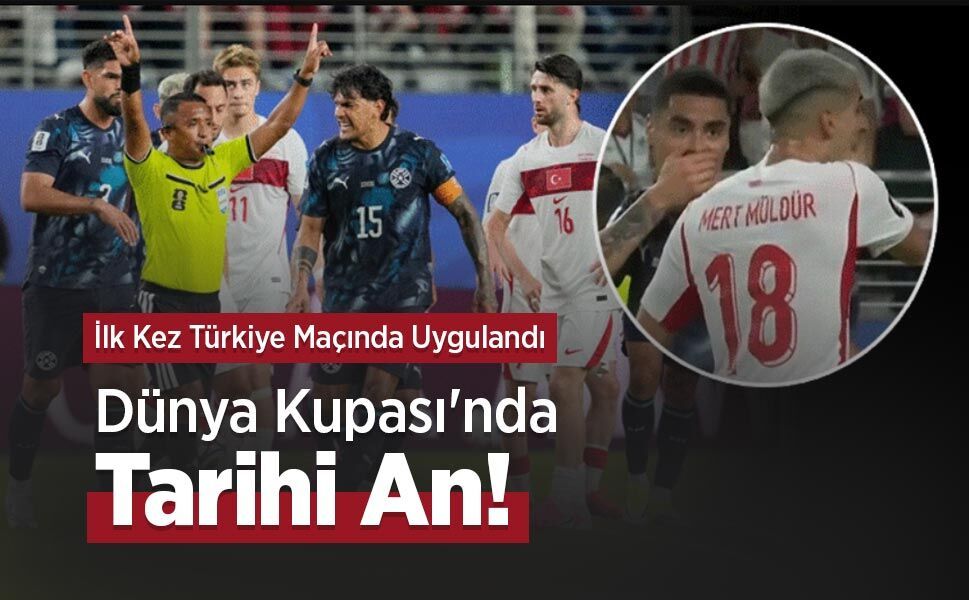 İlk Kez Türkiye Maçında Uygulandı, Dünya Kupası'nda Tarihî An!
