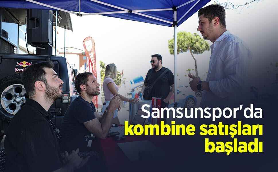 Samsunspor'da kombine satışları başladı