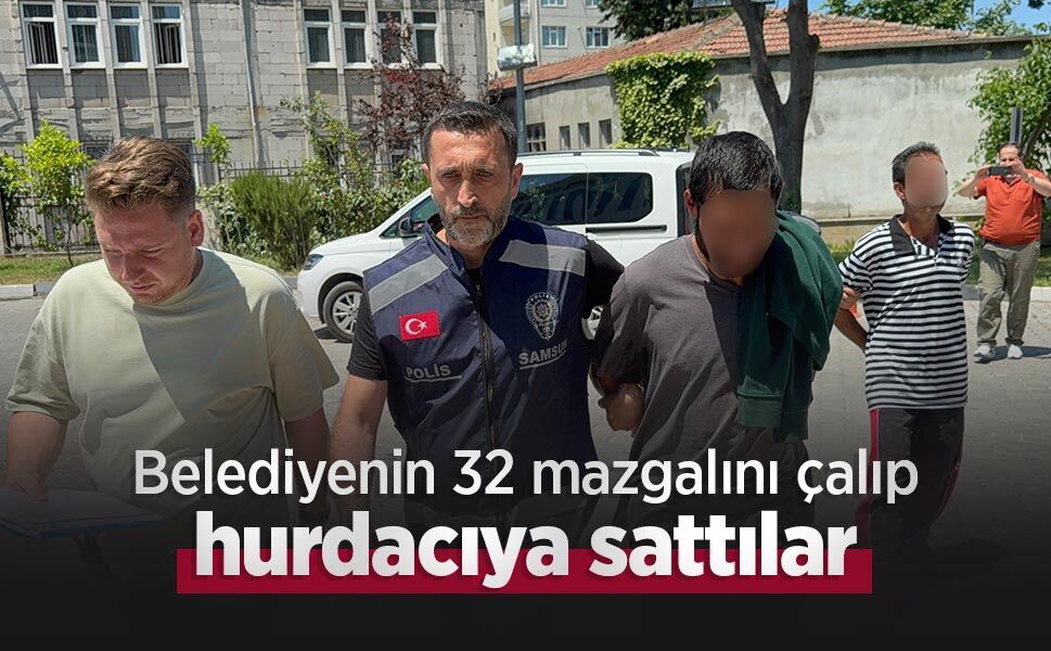 Belediyenin 32 mazgalını çalıp hurdacıya sattılar