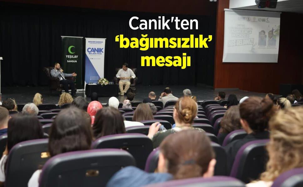 Canik'ten ‘bağımsızlık’ mesajı