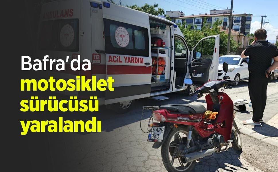 Bafra'da motosiklet sürücüsü yaralandı