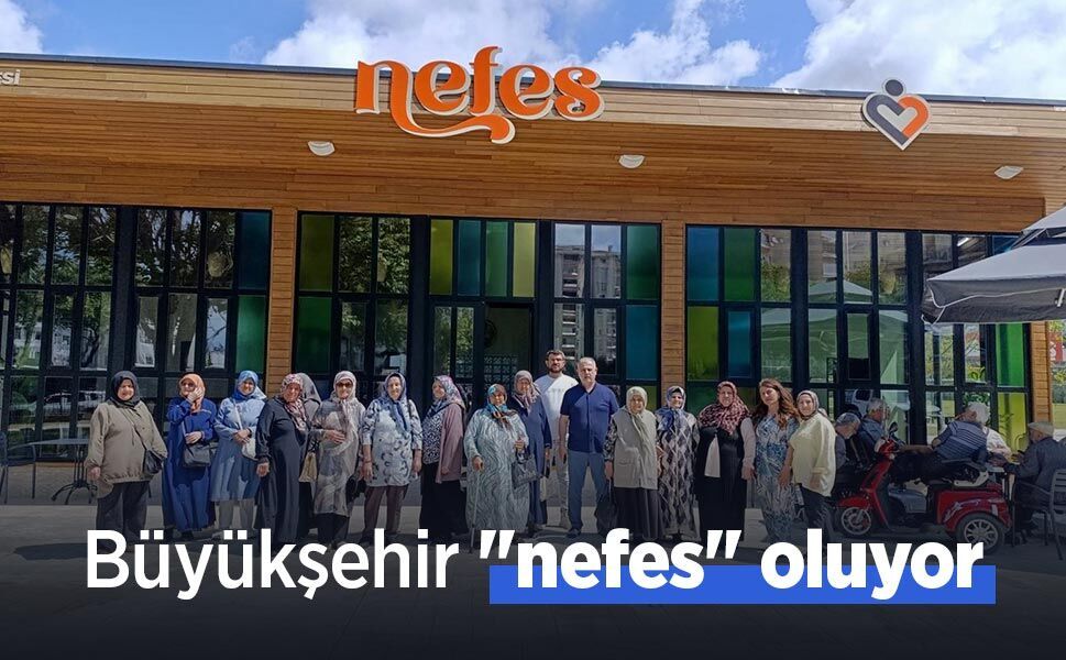 Büyükşehir "nefes" oluyor