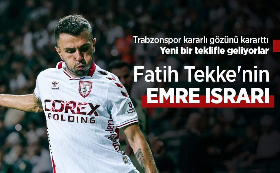 Trabzonspor kararlı gözünü kararttı ... Yeni bir teklifle geliyorlar.  Fatih Tekke'nin EMRE ISRARI