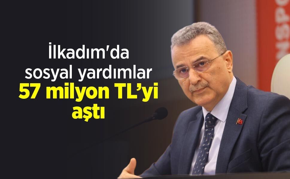 İlkadım'da sosyal yardımlar 57 milyon TL’yi aştı - samsunhaber.com