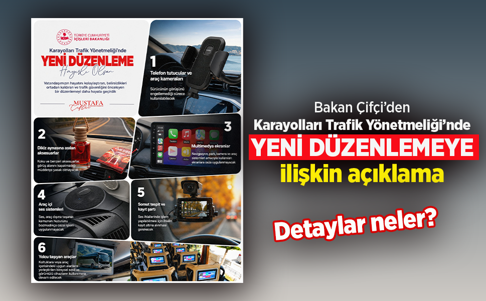 Bakan Çiftçi: "Karayolları Trafik Yönetmeliği’nde yaptığımız düzenleme tüm sürücülerimize hayırlı olsun"