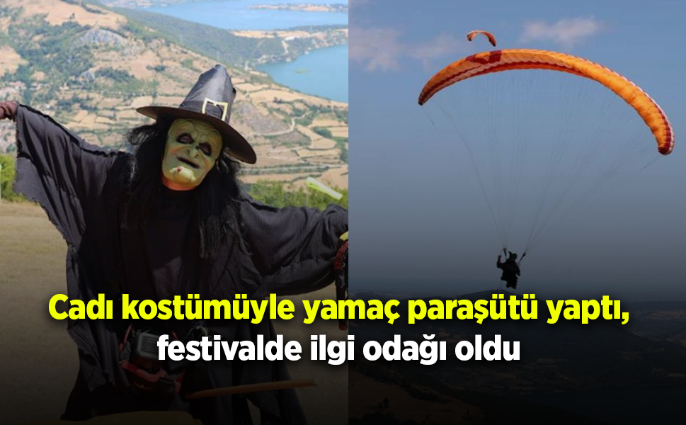 Cadı kostümüyle yamaç paraşütü yaptı, festivalde ilgi odağı oldu
