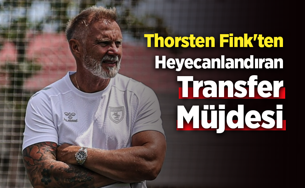 Samsunspor'un Yeni Yıldızını Fink Açıkladı
