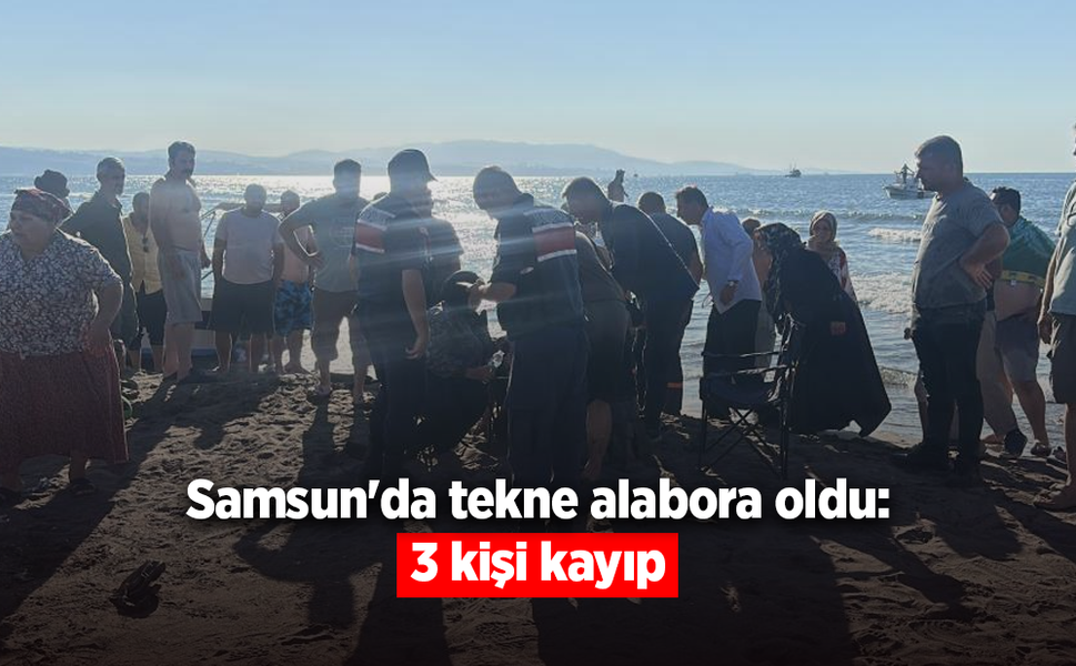 Samsun'da tekne alabora oldu: 3 kişi kurtarıldı, 3 kişi kayıp
