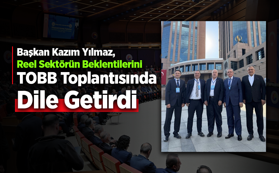 Reel sektörün sorunları masaya yatırıldı!