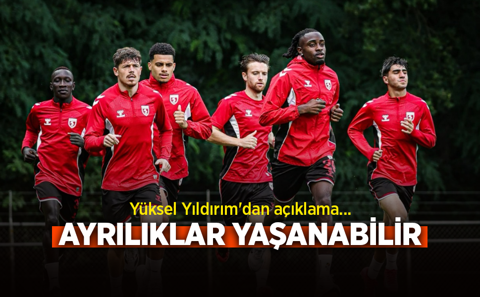 Yüksel Yıldırım'dan açıklama... AYRILIKLAR YAŞANABİLİR