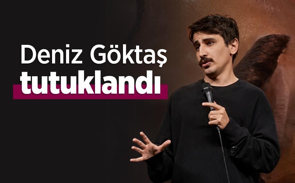 Deniz Göktaş tutuklandı