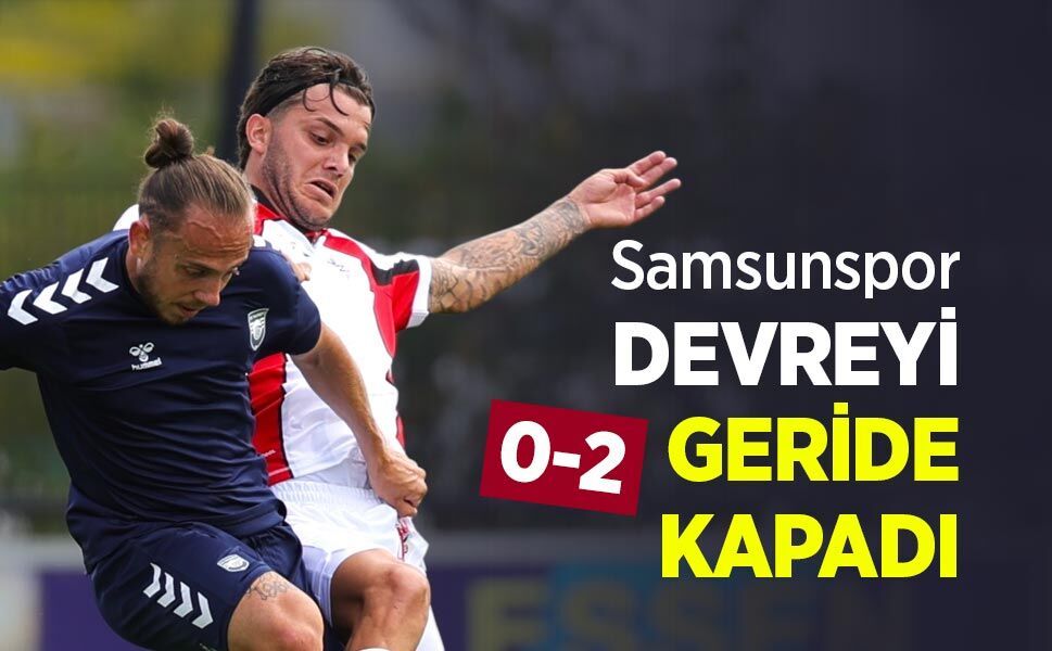 Kırmızı beyazlılar, USL Dunkerque ile karşı karşıya geliyor, Samsunspor DEVREYİ GERİDE KAPADI 0-2