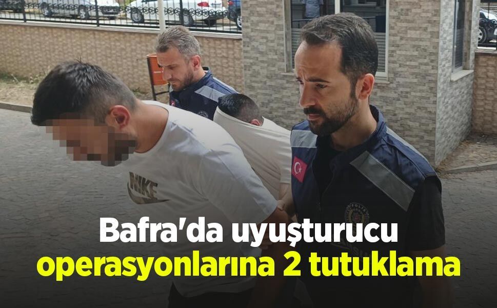 Bafra'da uyuşturucu operasyonlarına 2 tutuklama