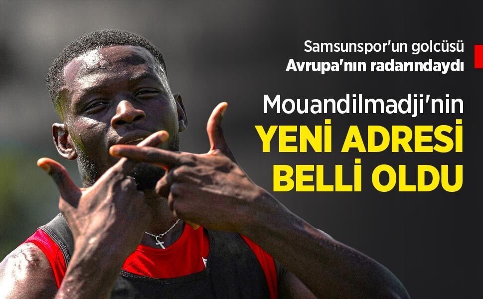Samsunspor'un golcüsü Avrupa'nın radarındaydı, Mouandilmadji'nin YENİ ADRESİ BELLİ OLDU