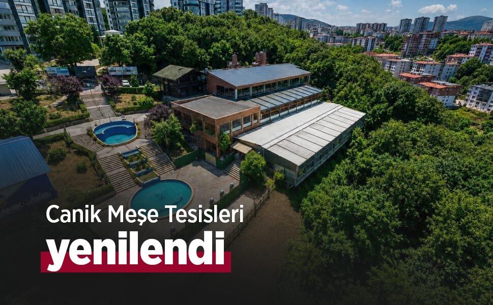 Canik Meşe Tesisleri yenilendi