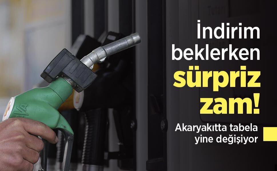 İndirim beklerken sürpriz zam! Akaryakıtta tabela yine değişiyor