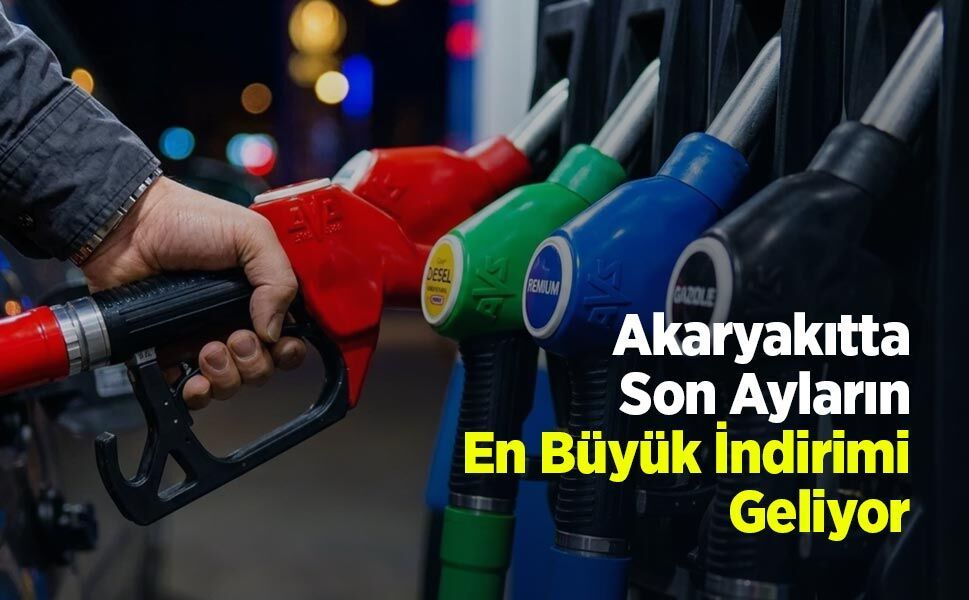 Akaryakıtta Son Ayların En Büyük İndirimi Geliyor