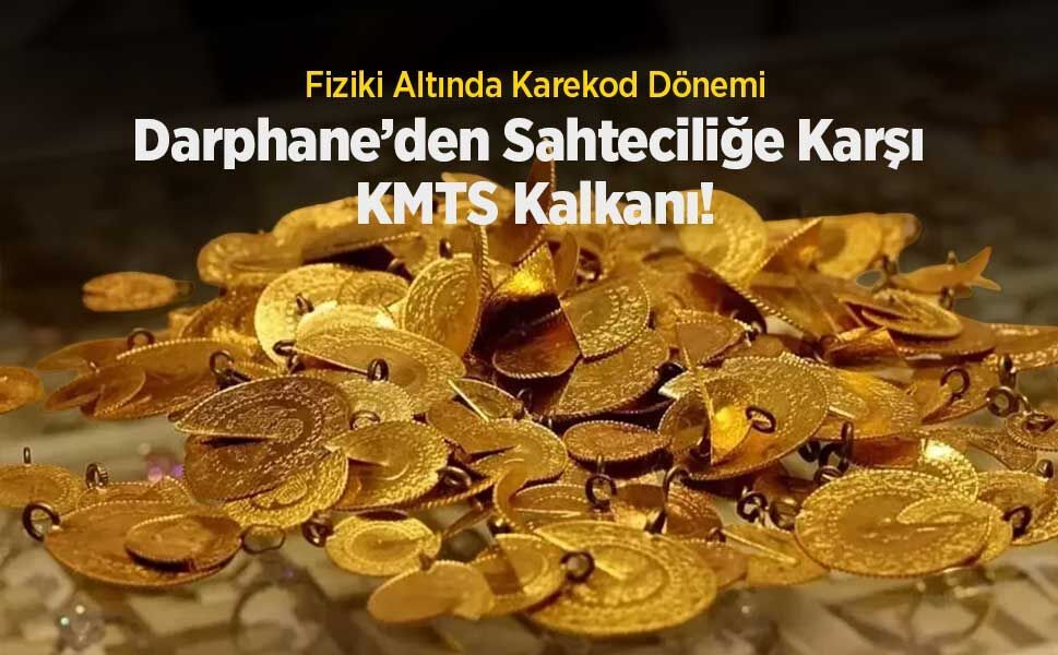 Fiziki Altında Karekod Dönemi: Darphane’den Sahteciliğe Karşı KMTS Kalkanı!