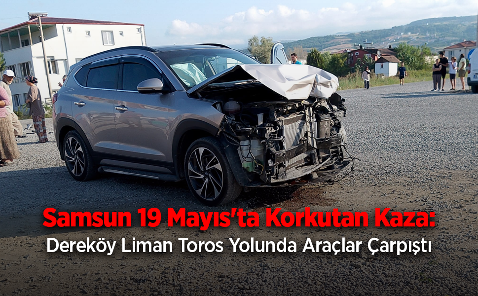 Samsun 19 Mayıs'ta Aynı Yolda Bugün 3. Kaza: İki Araç Çarpıştı