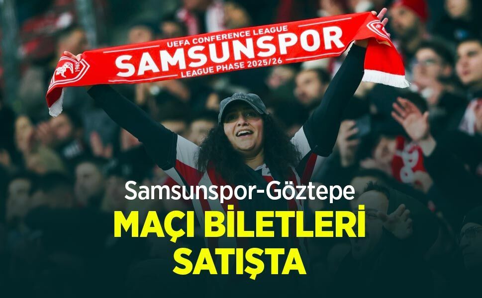 Samsunspor-Göztepe MAÇI BİLETLERİ SATIŞTA