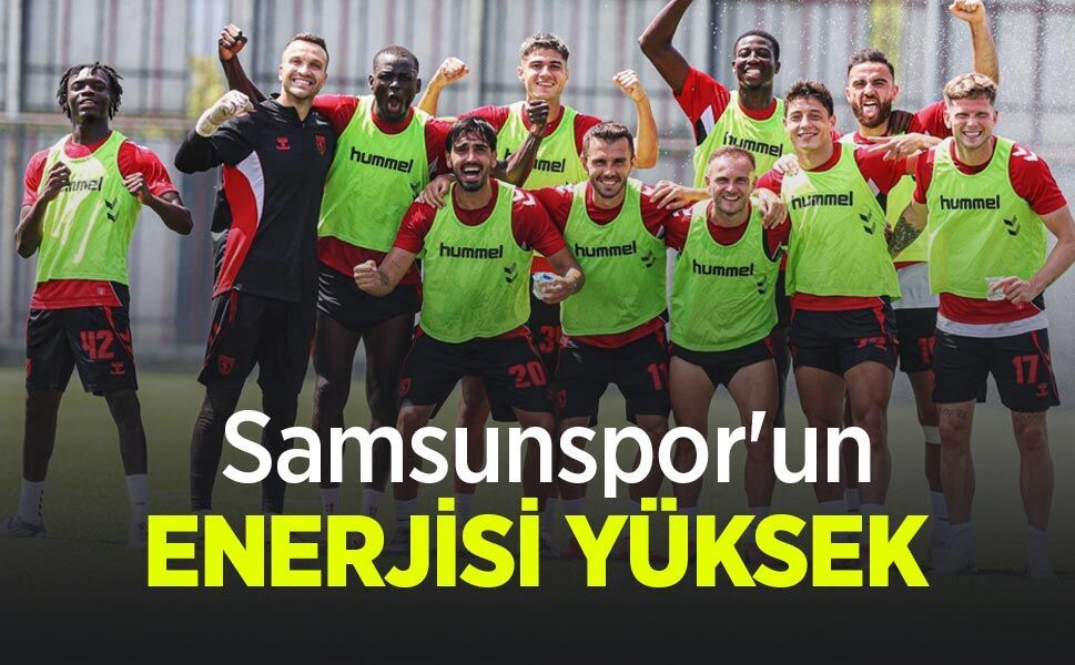 Samsunspor'un ENERJİSİ YÜKSEK