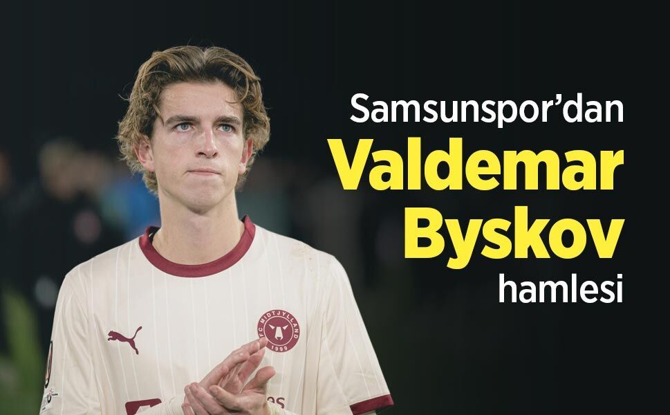 Samsunspor’dan Valdemar Byskov hamlesi