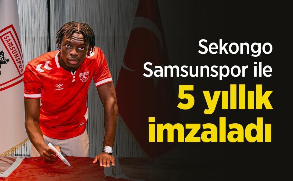 Sekongo Samsunspor ile 5 yıllık imzaladı