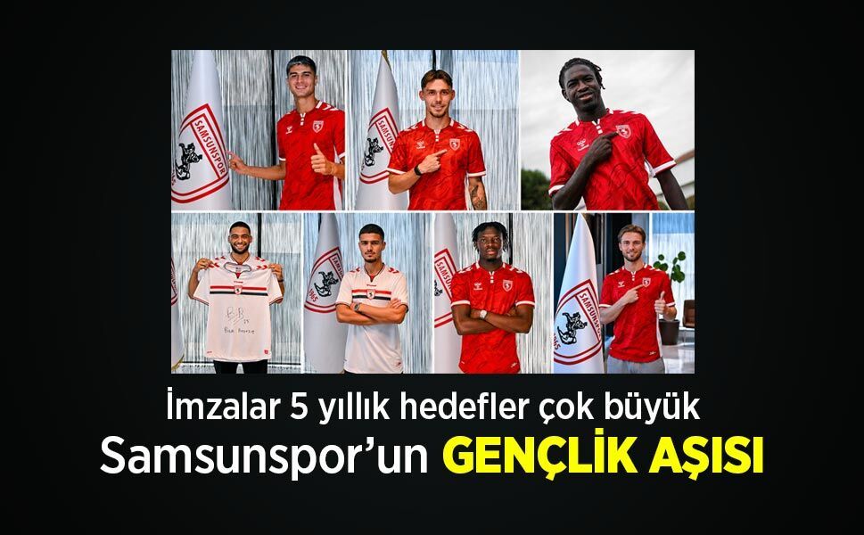 İmzalar 5 yıllık hedefler çok büyük! Samsunspor’un GENÇLİK AŞISI