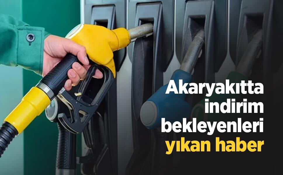 Akaryakıtta indirim bekleyenleri yıkan haber
