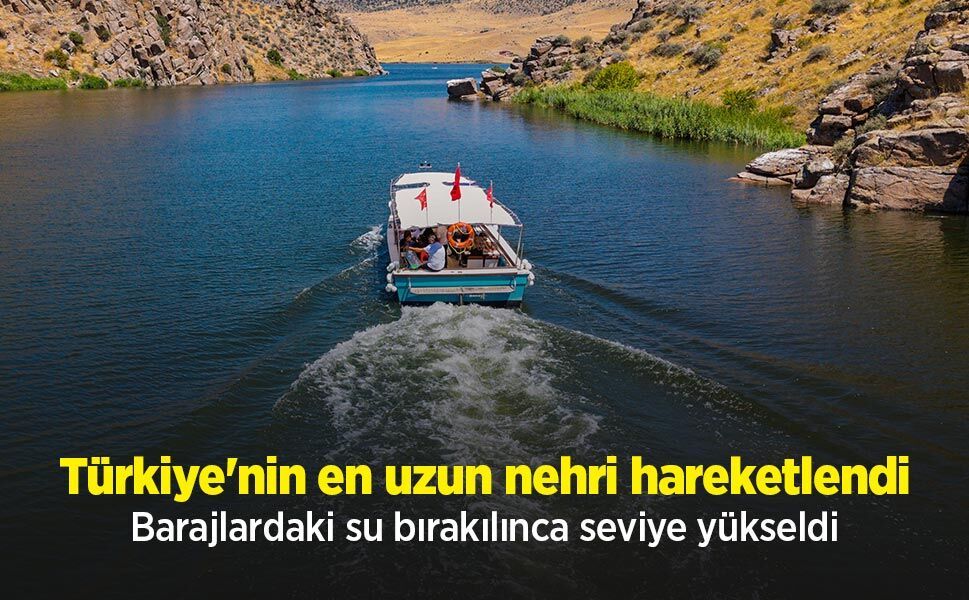 Türkiye'nin en uzun nehri hareketlendi: Barajlardaki su bırakılınca seviye yükseldi