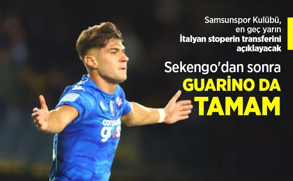Sekengo'dan sonra GUARİNO DA TAMAM