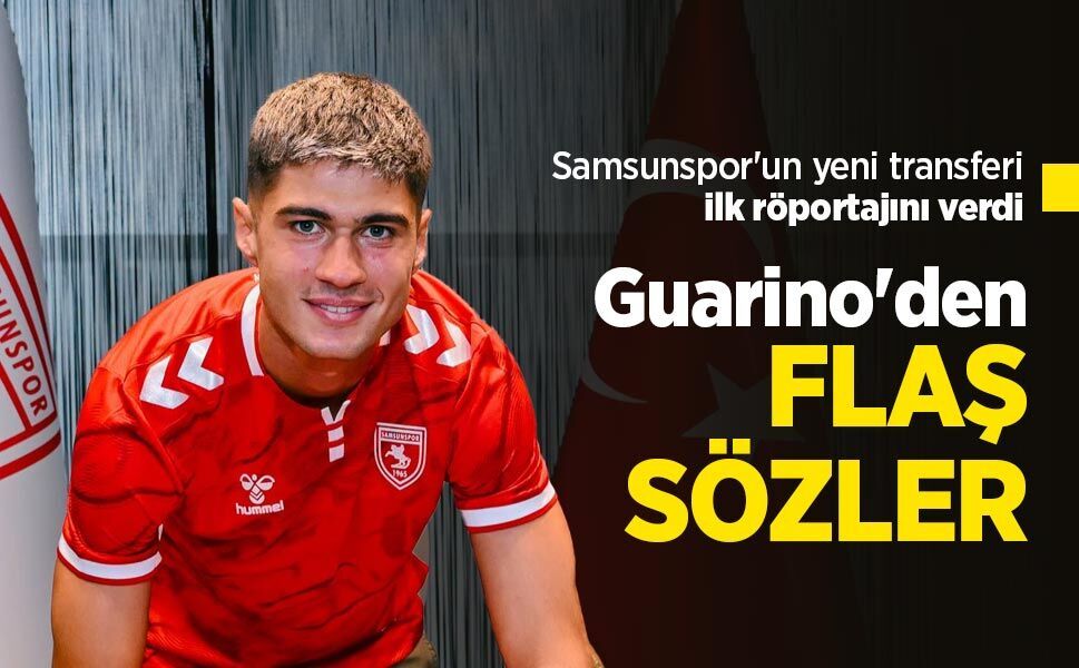 Samsunspor'un yeni transferi ilk röportajını verdi! Guarino'den FLAŞ SÖZLER
