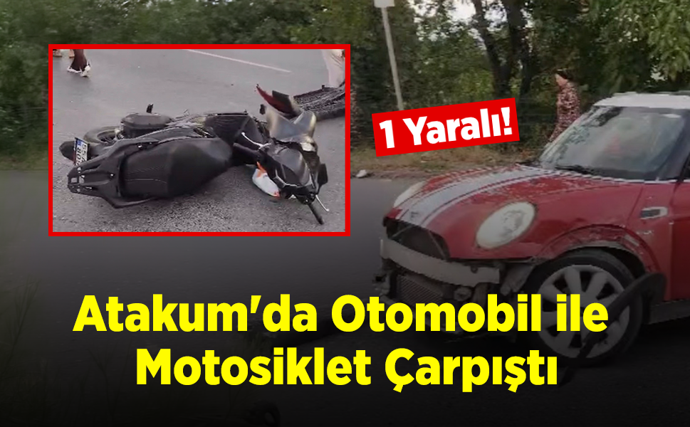 Atakum'da Otomobil ile Motosiklet Çarpıştı: 1 Kişi Yaralandı!