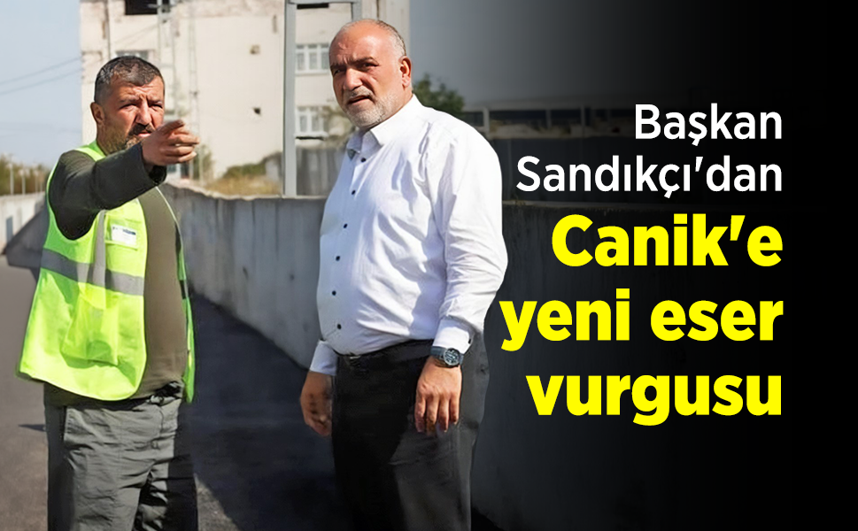 Başkan İbrahim Sandıkçı: "Öz Kaynaklarımızla Canik'e Yeni Eserler Kazandırıyoruz!"