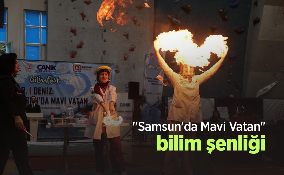 "Samsun'da Mavi Vatan" bilim şenliği