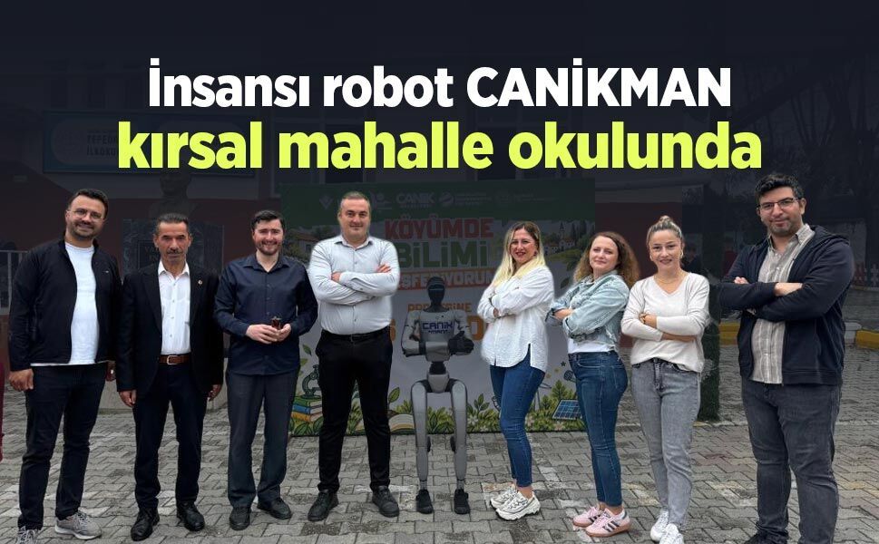 İnsansı robot CANİKMAN, kırsal mahalle okulunda