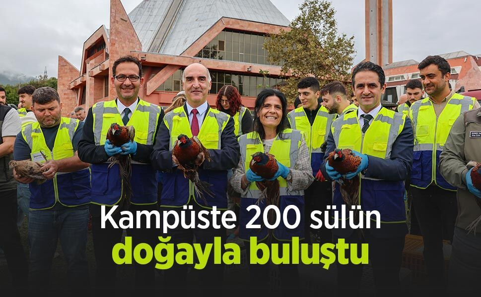Kampüste 200 sülün doğayla buluştu