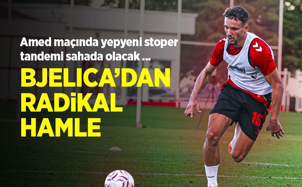 Amed maçında yepyeni stoper tandemi sahada olacak ...