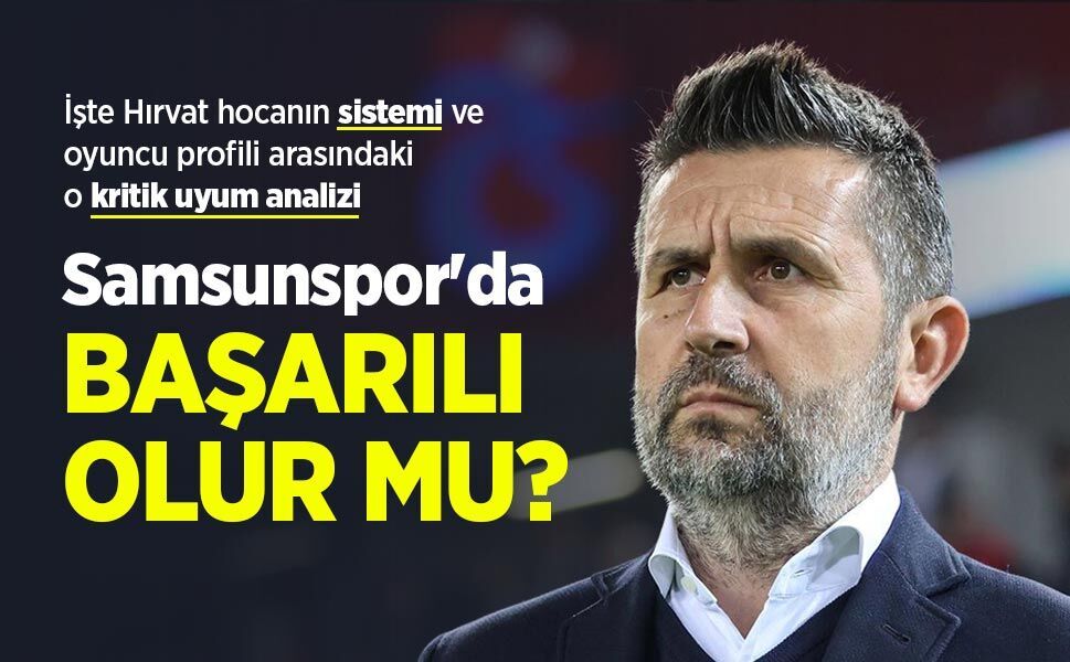 Bjelica Samsunspor'da BAŞARILI OLUR MU?