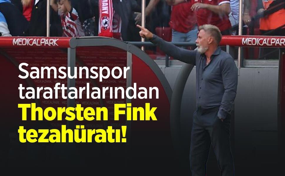 Samsunspor taraftarlarından Thorsten Fink tezahüratı!