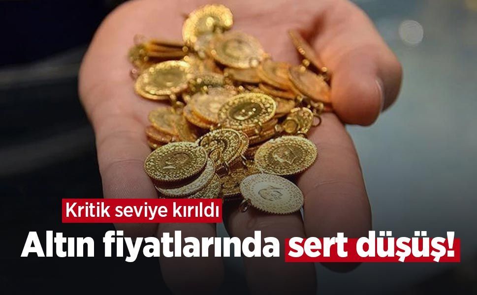 Altın fiyatlarında sert düşüş! Kritik seviye kırıldı