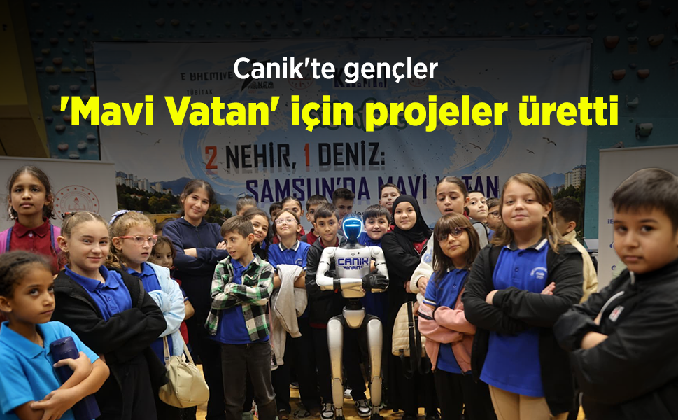 Canik'te gençler 'Mavi Vatan' için projeler üretti