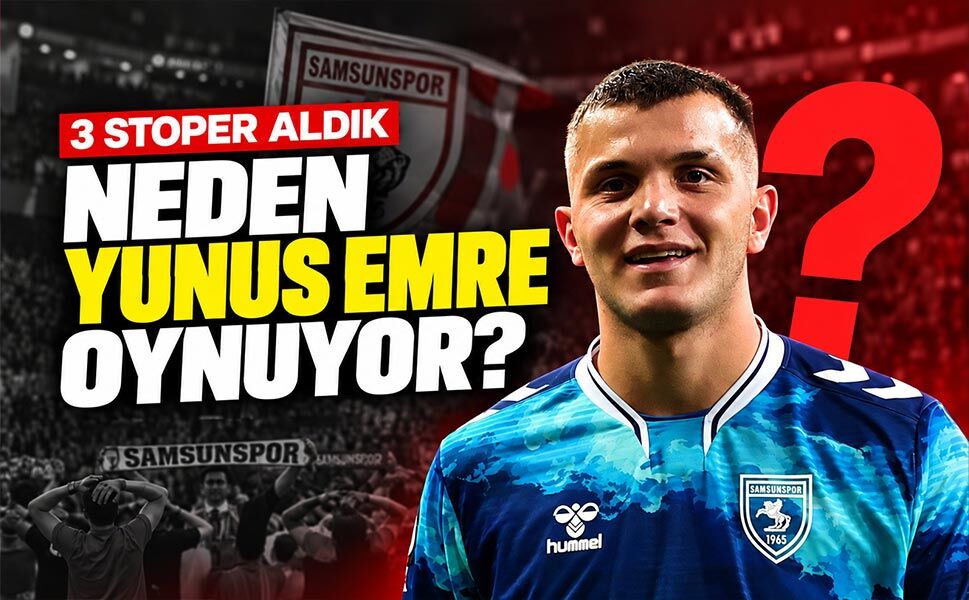 Samsunspor taraftarı isyan etti! "3 stoper aldık, neden Yunus Emre oynuyor?"